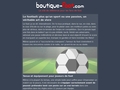 Boutique d'objets et produits de Foot : Boutique Foot