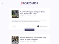 Spécialiste de l'équipement pour les activités d'extérieur : Sport Shop