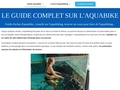 Le guide complet sur l'aquabiking